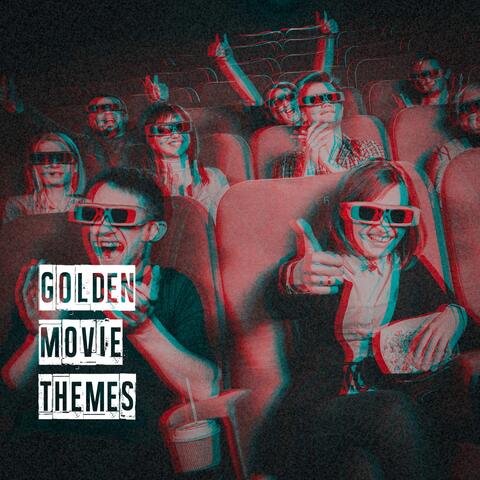 Golden Movie Themes﻿