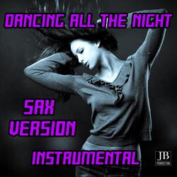 Dancing All The Night Remix