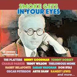 Smoke Gets In Your Eyes
