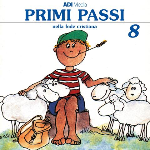 Primi passi nella fede Cristiana 8