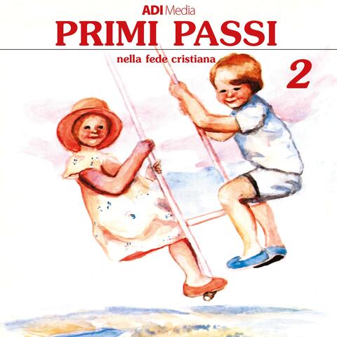 Primi passi nella fede Cristiana 2