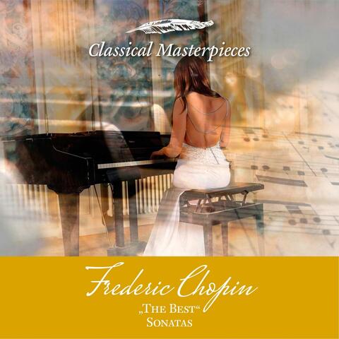 Frederic Chopin "The Best" Sonatas