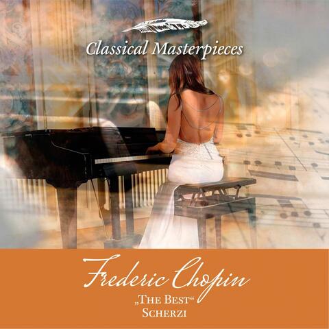 Frederic Chopin "The Best" Scherzi