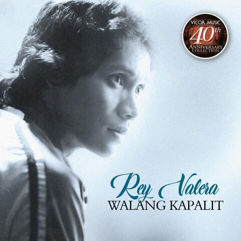 Rey Valera Walang Kapalit