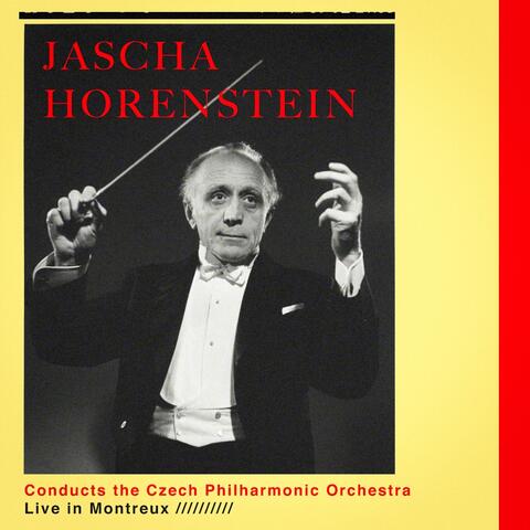 Jascha Horenstein Conducts The Czech Philharmonic Orchestra (Live At The Montreux Festival)
