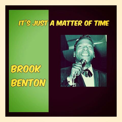It's Just a Matter of Time