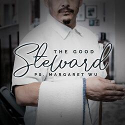 The Good Steward