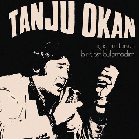 İç İç Unutursun / Bir Dost Bulamadım