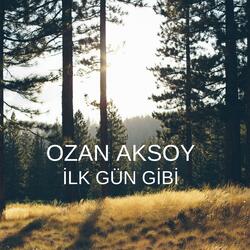 İlk Gün Gibi