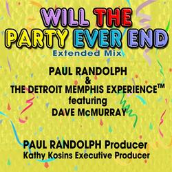 Will the Party Ever End, Extended Mix