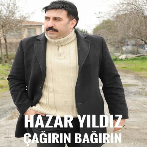 Çağırın Bağırın