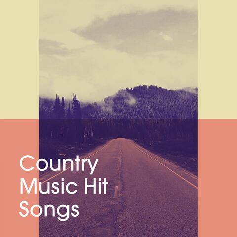Country Music Hit Songs