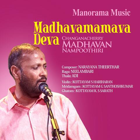 Madhavamamava Deva - Neelambari - Adi