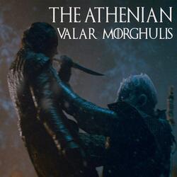 Valar Morghulis