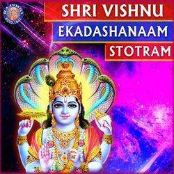 Shri Vishnu Ekadashnaam Stotra