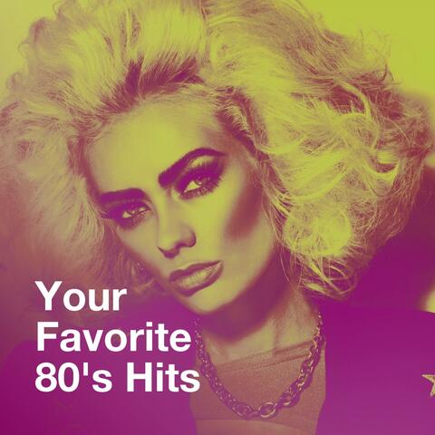 Your Favorite 80's Hits