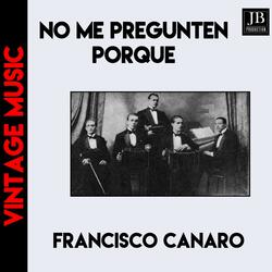 No Me Pregunten Por Qué