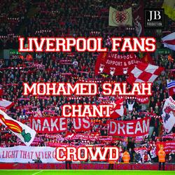 Liverpool: Mohamed Salah Chant