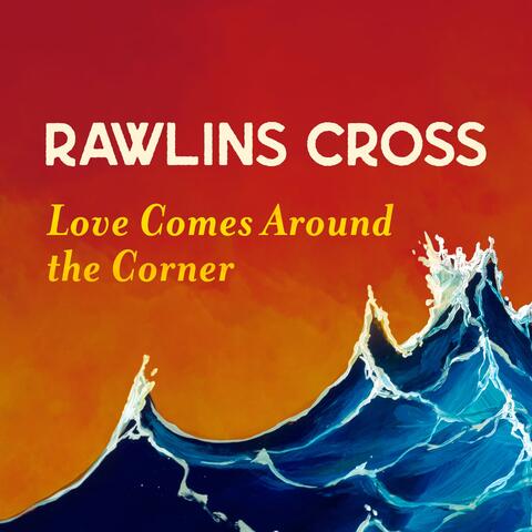 Love Comes Around the Corner