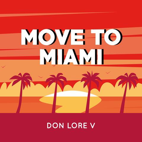 Move to Miami