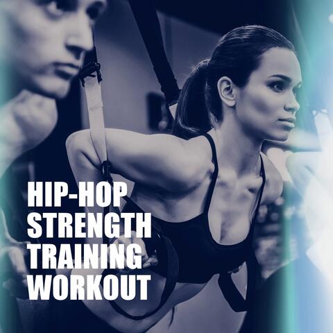 Hip-Hop Strength Training Workout