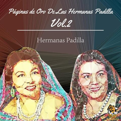 Páginas de Oro de las Hermanas Padilla, Vol. 2