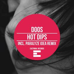 Hot Dips (Paralyze Idea Remix)