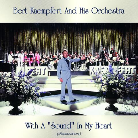 With A "Sound" In My Heart