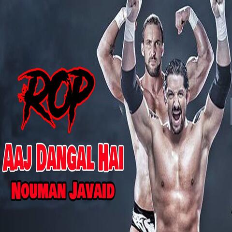 Aaj Dangal Hai