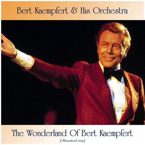The Wonderland Of Bert Kaempfert
