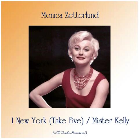 I New York (Take Five) / Mister Kelly