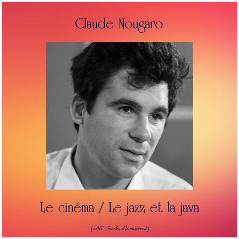 Le cinéma / Le jazz et la java