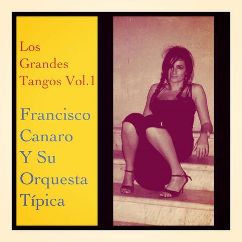 Los Grandes Tangos, Vol. 1