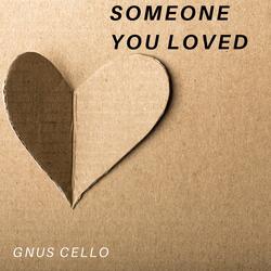 Someone You Loved