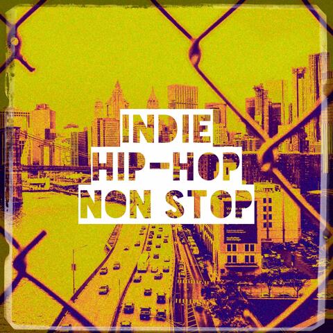 Indie Hip-Hop Non Stop
