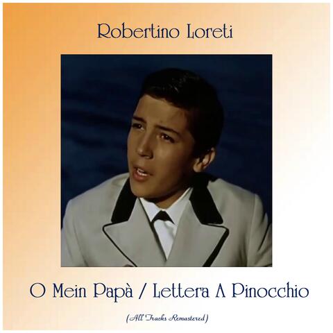 O Mein Papà / Lettera A Pinocchio