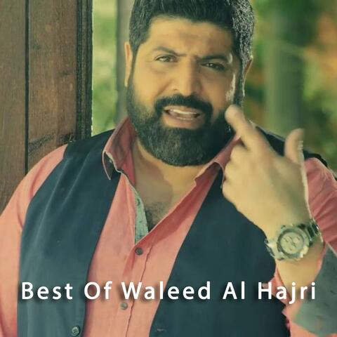 Best of Waleed Al Hajri