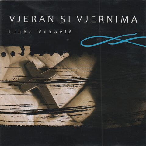 Vjeran si vjernima