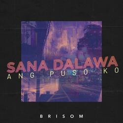 Sana Dalawa Ang Puso ko