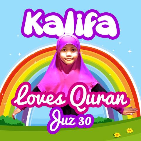 Kalifa Loves Quran