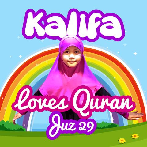KALIFA LOVES QURAN