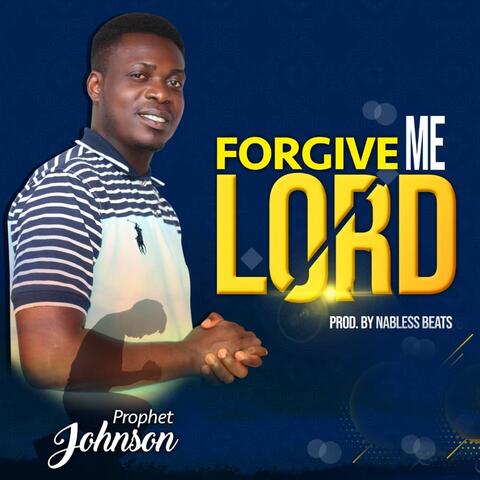 Forgive Me Lord