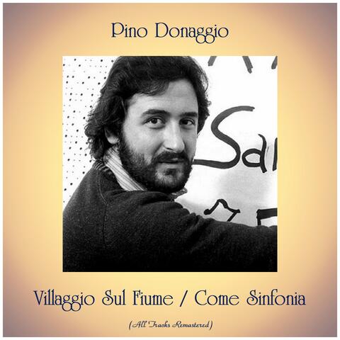 Villaggio Sul Fiume / Come Sinfonia