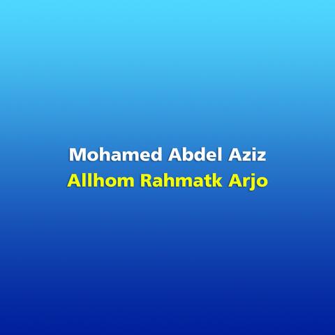 Allhom Rahmatk Arjo