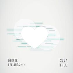 Deeper Feelings