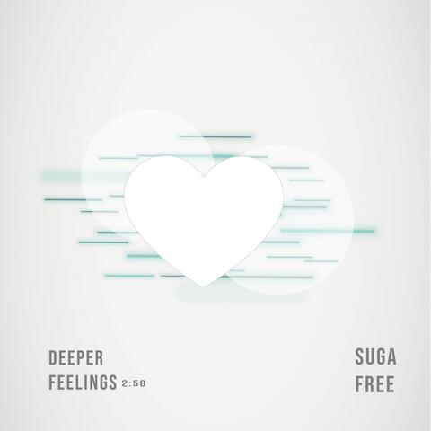Deeper Feelings