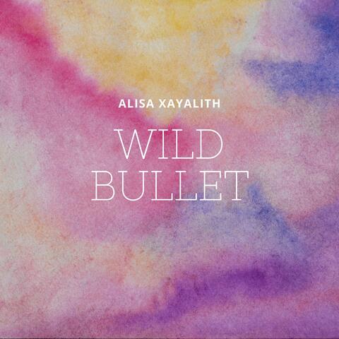 Wild Bullet