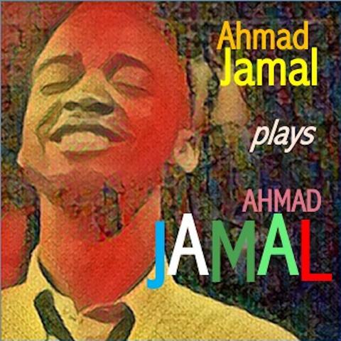 Ahmad Jamal Plays Ahmad Jamal