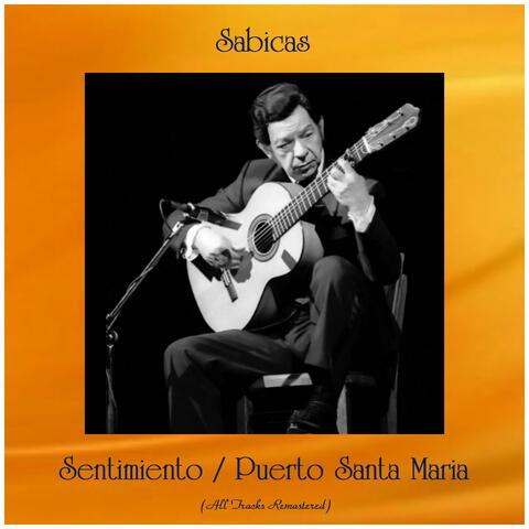 Sentimiento / Puerto Santa Maria