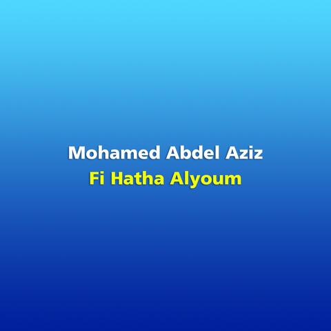 Fi Hatha Alyoum